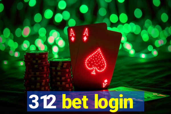 312 bet login